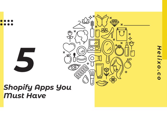 5 Shopify Apps You Must Have